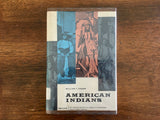 American Indians by William T. Hagan, Vintage 1966, HC DJ, Native History
