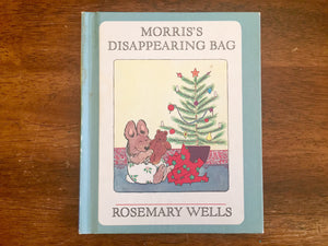 Morris’s Disappearing Bag by Rosemary Wells, Vintage 1975, Hardcover Book