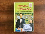 Lincoln and Douglas: The Years of Decision by Regina Z Kelly, Landmark Book