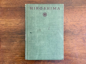 Hiroshima by John Hersey, Vintage 1946, Hardcover