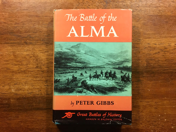 . Battle of the Alma by Peter Gibbs, Great Battles of History, Vintage 1963