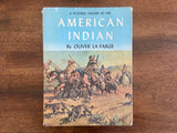 A Pictorial History of the American Indian by Oliver La Farge, Vintage 1956, HC DJ