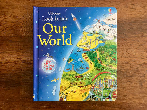 Usborne Look Inside Our World, Lift-the-Flap Geography Book