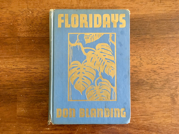 Floridays, Poems and Illustrations by Don Blanding, Vintage 1960, HC, Florida