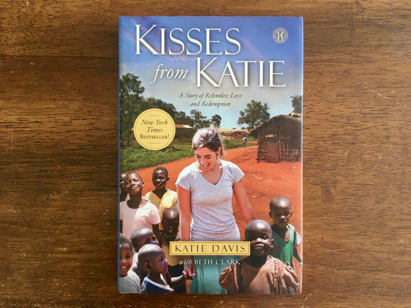 Kisses from Katie by Katie Davis