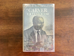 George Washington Carver by Rackham Holt, Vintage 1960, HC DJ