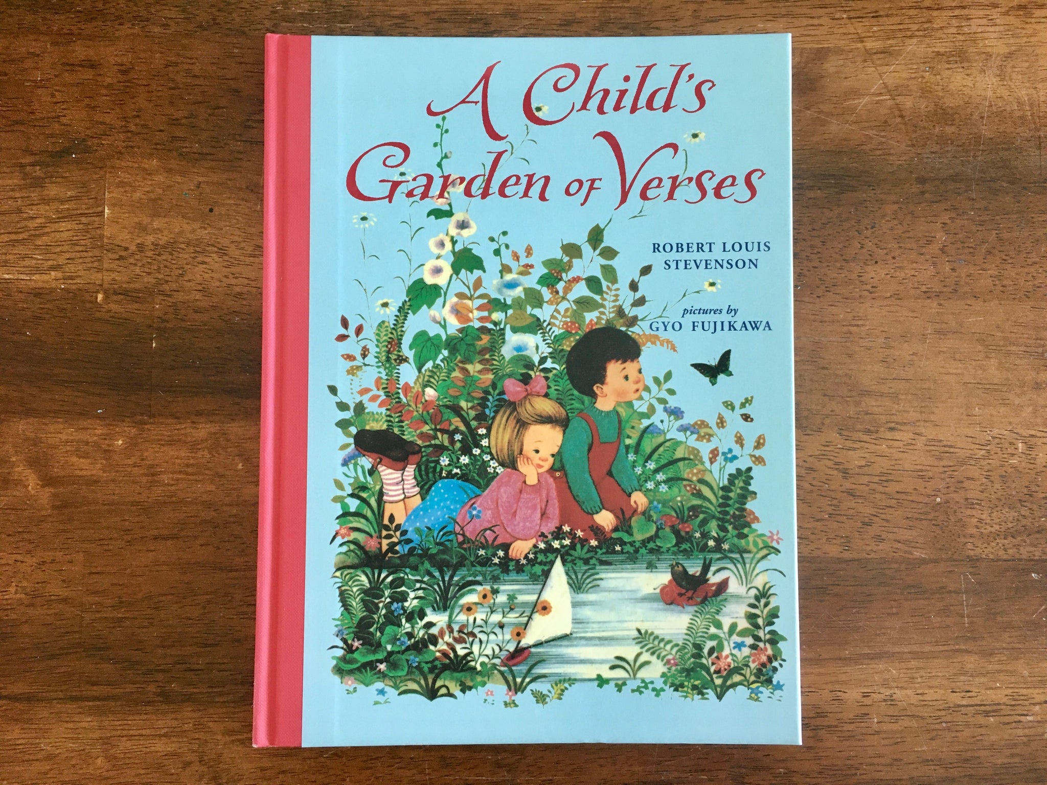A Child's Garden of Verses by Robert Louis Stevenson 