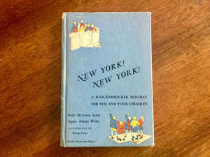 New York! A Knickerbocker Holiday for You and Your Children