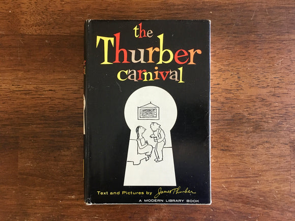 The Thurber Carnival by James Thurber, Modern Library, Vintage 1957, HC DJ