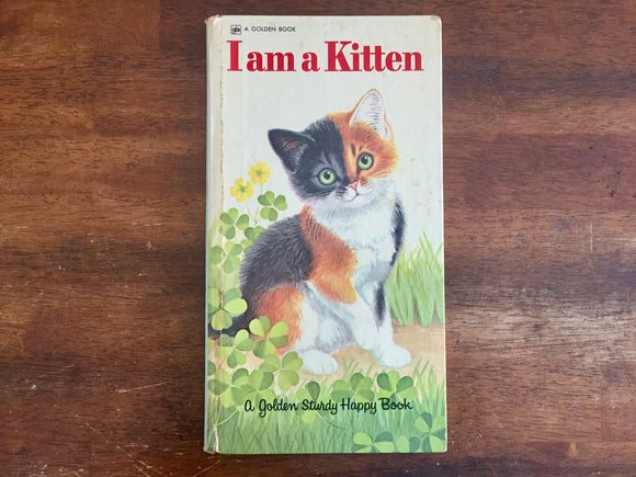 I am a Kitten, Golden Board Book, Vintage 1975, Hardcover