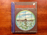 Submarines: The Story of Underwater Crafte from the Diving Bell of 300 B.C. to Nuclear-Powered Ships, by Edward Stephens, The Golden Library of Knowledge, Vintage 1959, Hardcover Book, Illustrated