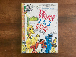 The Sesame Street 1, 2, 3 Story Book, Vintage 1973, Hardcover, Illustrated