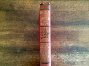 The Bride of Lammermoor by Sir Walter Scott, Watch Weel Edition, Antique 1900, Illustrated