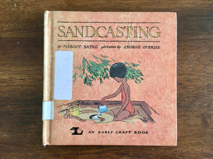 Sandcasting by Margot Batho, An Early Craft Book, HC, Illustrated, Vintage 1973