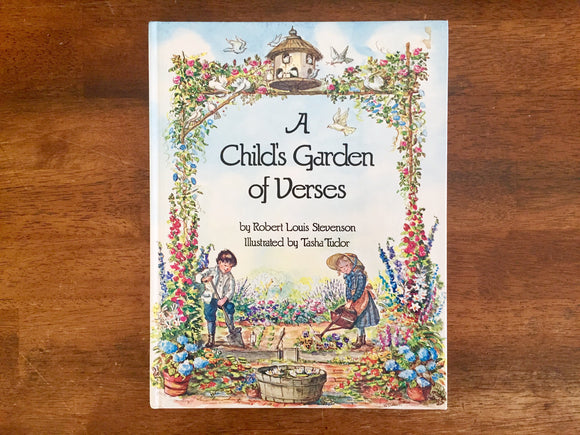 A Child’s Garden of Verses by Robert Louis Stevenson, Illustrated by Tasha Tudor, Vintage 1981, Hardcover Book
