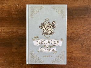 Persuasion & Lady Susan by Jane Austen, Illustrated, HC, 2012 Heirloom Collection