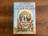 Little House on the Prairie by Laura Ingalls Wilder, Vintage 1953, HC