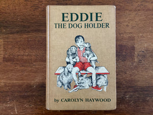 Eddie the Dog Holder by Carolyn Haywood, Hardcover Book, Vintage 1966, Illustrated