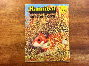 Hannibal on the Farm by Raymond Howe, Illustrated by John Berry, Vintage 1979