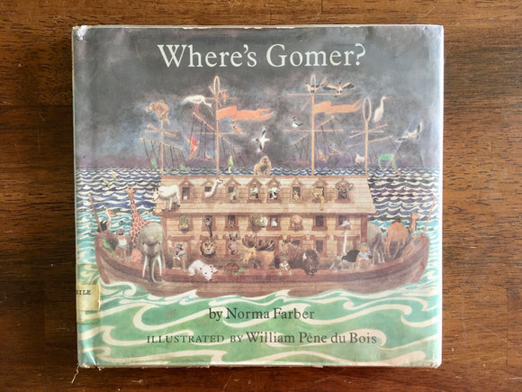 Where’s Gomer? by Norma Farber, Illustrated by William Pene du Bois, 1st Edition