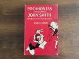 Pocahontas and Captain John Smith: Story of Virginia Colony, Landmark Book