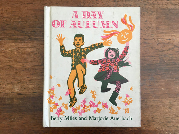 A Day of Autumn by Betty Miles and Marjorie Auerbach, Vintage 1967