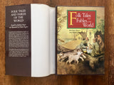 Folk Tales and Fables of the World, Barbara Hayes, Illustrated by Robert Ingpen