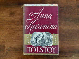 Anna Karenina by Leo Tolstoy, Translated by Constance Garnett, Modern Library Giant Edition, Vintage Hardcover with Dust Jacket