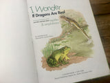 I Wonder If Dragons Are Real, Reptiles and Amphibians, Illustrated, HC, Nature