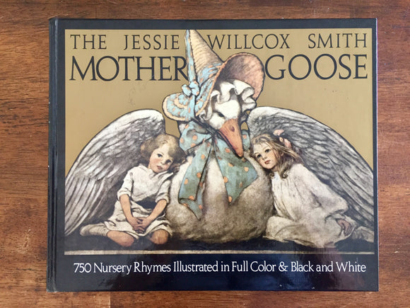 The Jessie Wilcox Smith Mother Goose, Vintage 1991, Hardcover Book, Illustrated