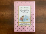 When We Were Very Young by A.A. Milne, Illustrated by Ernest H. Shepard, Vintage 1988, Hardcover Book with Dust Jacket in Mylar