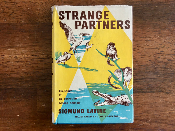 Strange Partners: The Story of Co-operation Among Animals by Sigmund Lavine, Vintage 1959