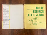 My Easy-to-Read True Book of More Science Experiments, Hardcover Book w/ Dust Jacket, Vintage, Illustrated
