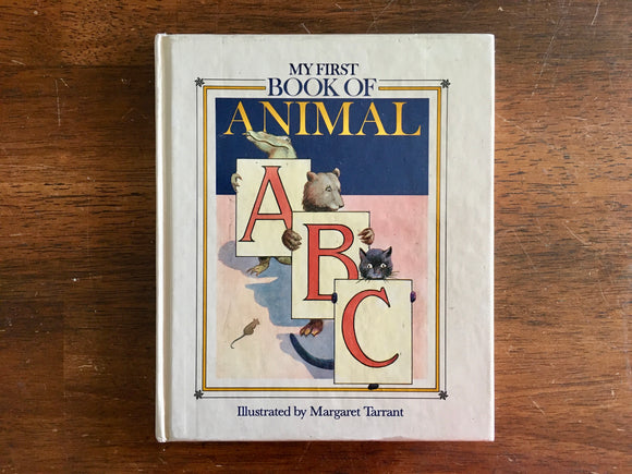 My First Book of Animal ABC, Illustrated by Margaret Tarrant, Vintage 1989, HC