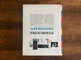 Astronomy by Fred Hoyle, Vintage 1962, HC DJ