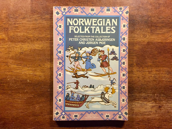 Norwegian Folk Tales, Selected from the Collection of Peter Christen Asbjornsen and Jorgen Moe, Vintage 1982, 1st American Paperback Edition, Illustrated