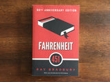 Fahrenheit 451 by Ray Bradbury, 60th Anniversary Edition, PB Book