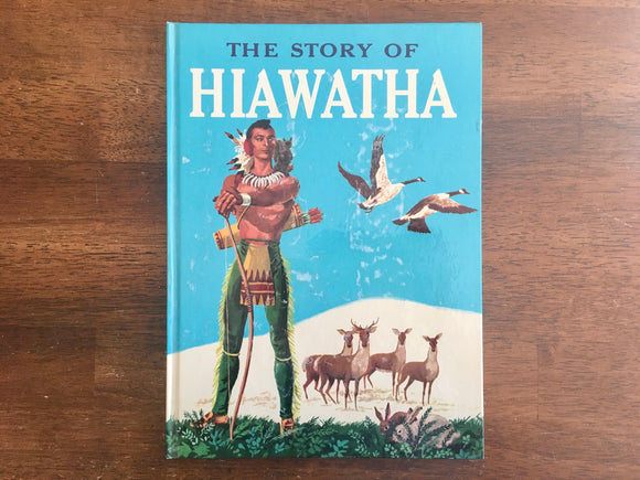 The Story of Hiawatha, Adapted from Longfellow by Allan Chafee, Vintage 1951