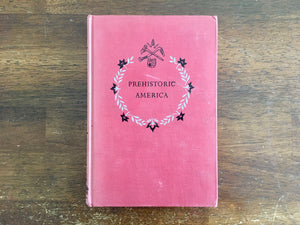 Prehistoric America by Anne Terry White, Landmark Book, Vintage 1951, 1st Printing