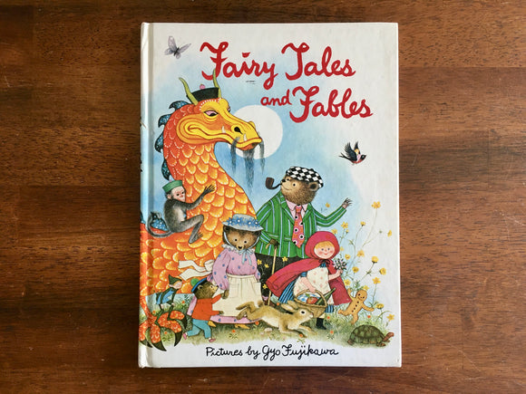 Fairy Tales and Fables, Gyo Fujikawa Illustrated, Vintage 1981, Revised Edition, HC