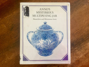 Anno’s Mysterious Multiplying Jar by Masaichiro and Mitsumasa Anno, Vintage 1983, Hardcover Book with Dust Jacket