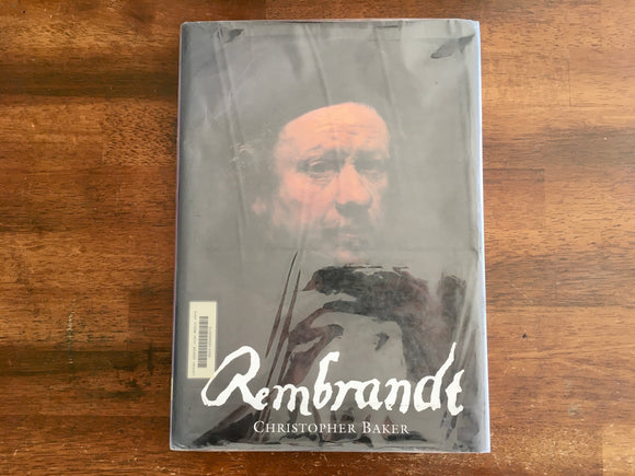 Rembrandt, Christopher Baker, Large Hardcover Book, Art Study, Painting, 1993