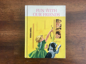 Dick and Jane, Fun With Our Friends, The New Basic Readers
