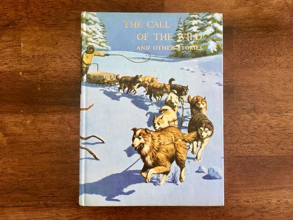 The Call of the Wild and Other Stories by Jack London, Illustrated Junior Library, Vintage 1976, Illustrated by Kyuzo Tsugami, Hardcover Book