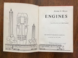 Engines by Jerome S. Meyer, Illustrated by John Teppich, Vintage 1962