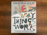 The New Way Things Work by David Macaulay, Hardcover Book, Illustrated